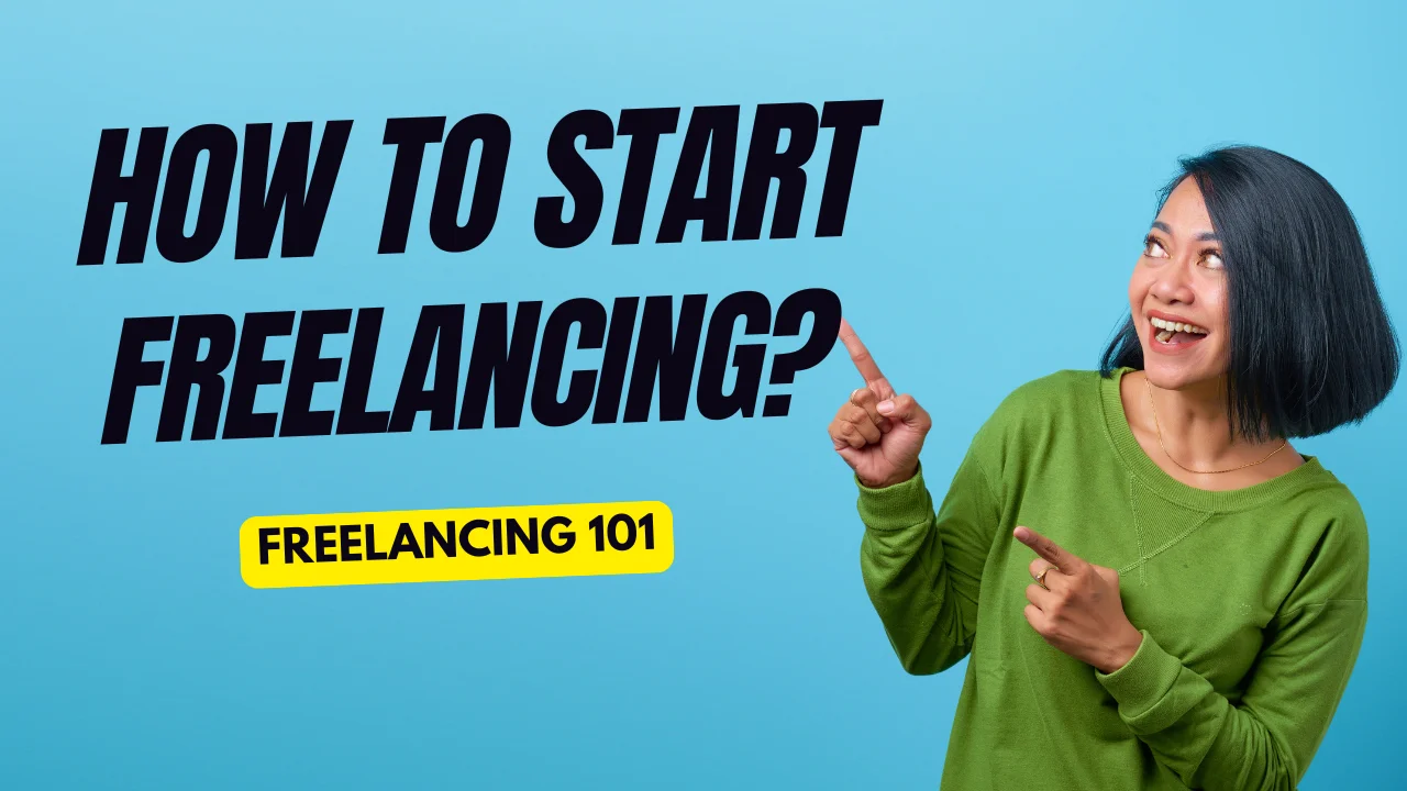 How to start freelancing